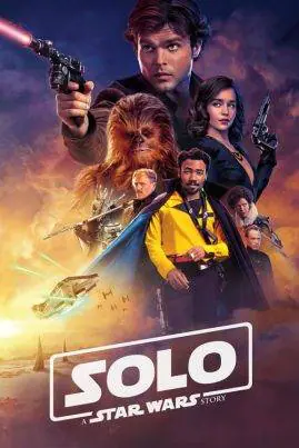 ฮาน โซโล ตำนานสตาร์ วอร์ส Solo A Star Wars Story (2018)
