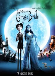 เจ้าสาวศพสวย Corpse Bride (2005)