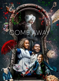 ปีเตอร์แพน กับ อลิซ ตะลุยแดนมหัศจรรย์ Come Away (2020)