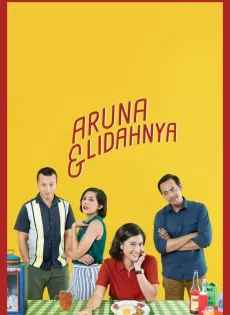 Aruna & Lidahnya (2018)