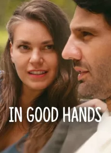 ฝากรักไว้ให้ดูแล In Good Hands (2022)
