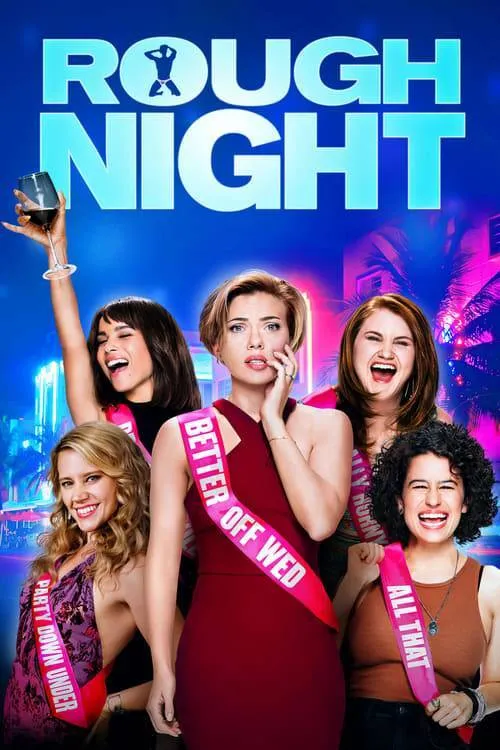 ปาร์ตี้ชะนีป่วน Rough Night (2017)